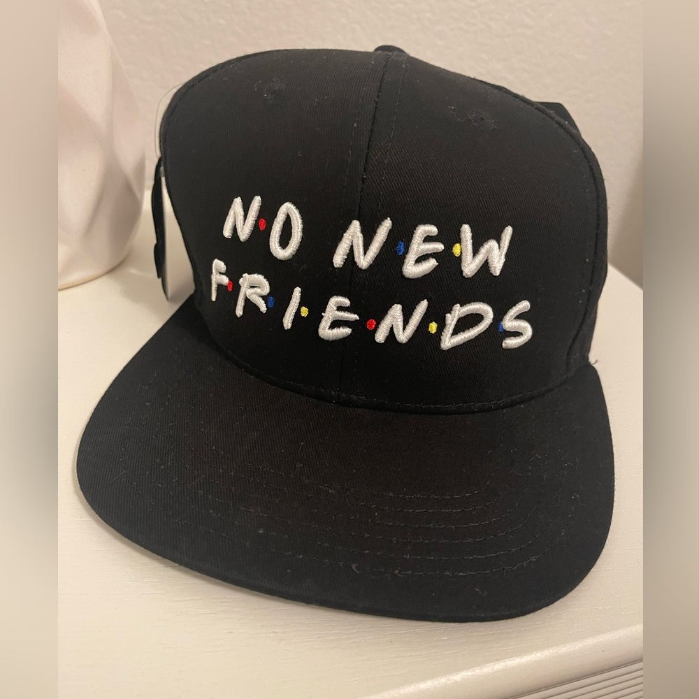 No New Friends Snapback Hat